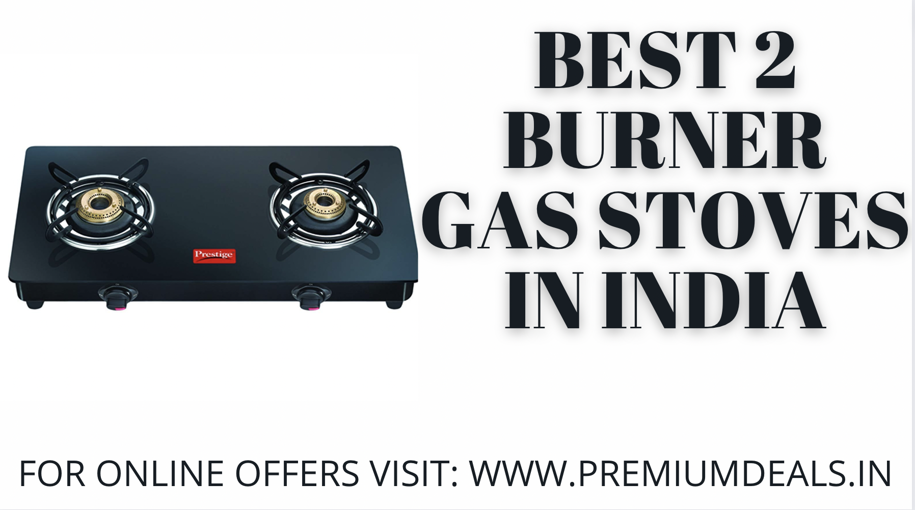 BEST 2 BURNER GAS STOVES IN INDIA