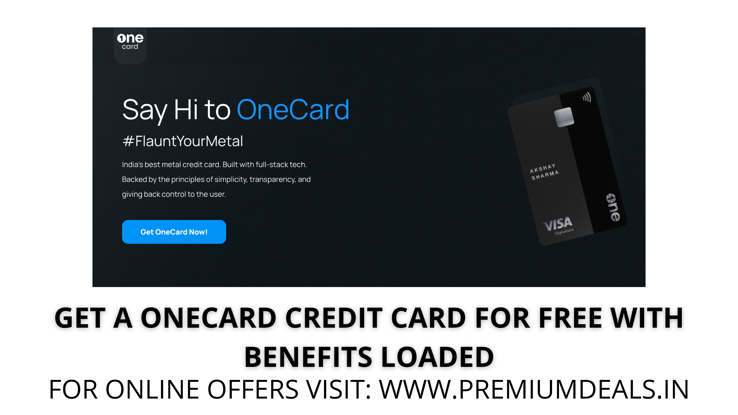 GET A ONECARD CREDIT CARD FOR FREE WITH BENEFITS LOADED