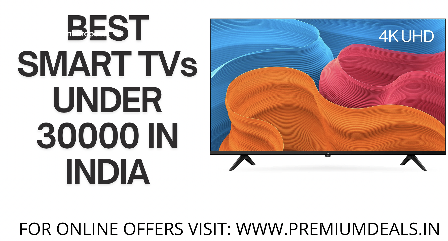 BEST SMART TVs UNDER 30000 IN INDIA