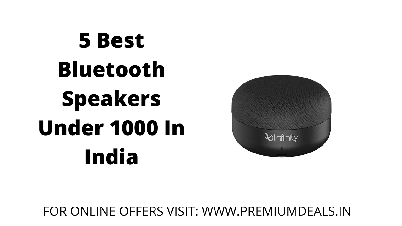 5 Best Bluetooth Speakers Under 1000 In India