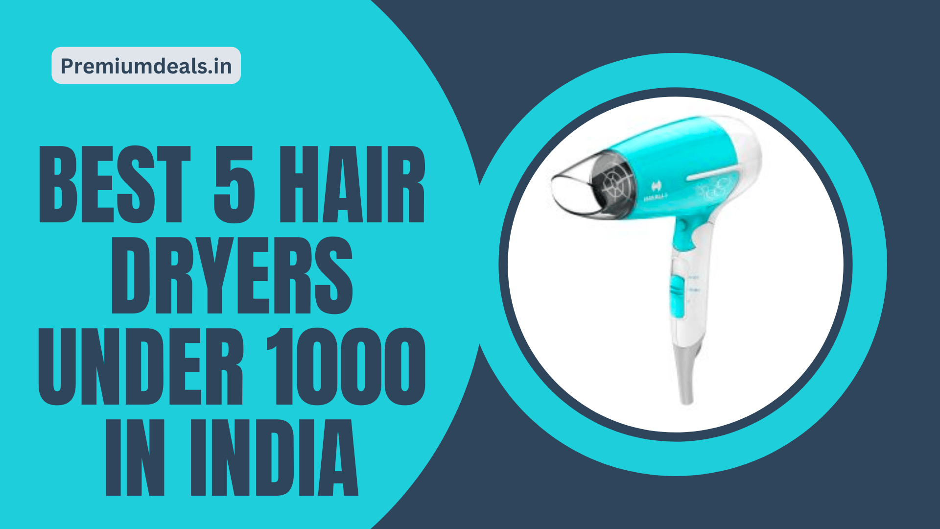 Best 5 Hair Dryers Under 1000 In India – Premium Deals