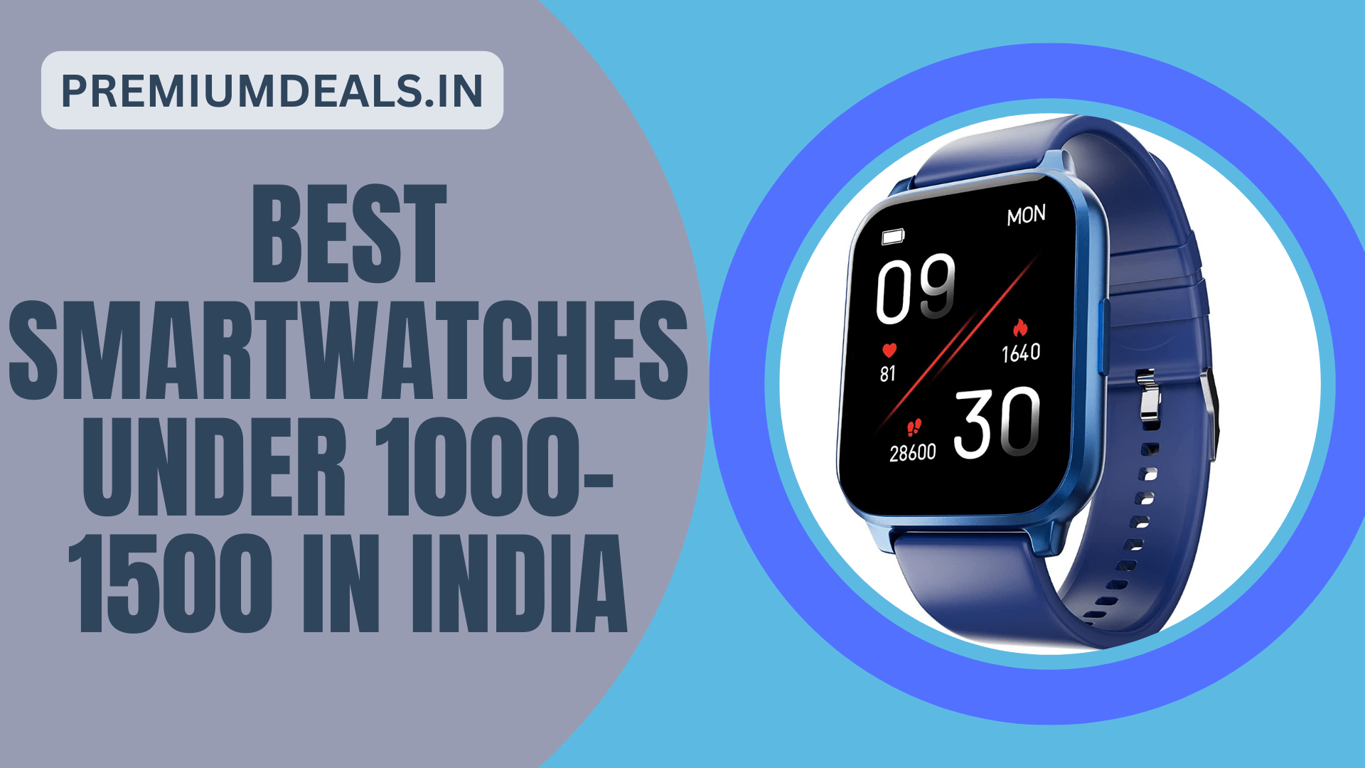 Best Smartwatches Under 1000-1500 in India